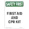 Signmission OSHA SAFETY FIRST, 7" Height, Decal, 7" x 5", Portrait, First Aid And CPR Kit OS-SF-D-57-V-11119 - alternate 1